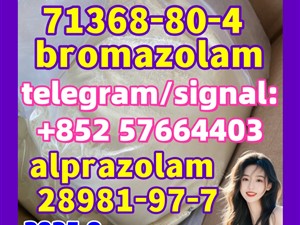 bromazolam 71368-80-4 alprazolam 28981-97-7 Benzodiazepines best price free sample